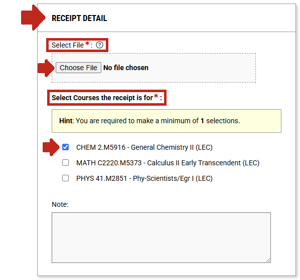 Arrow pointing to Receipt Detail section title with Select File: and Select Courses the Receipt is For: subsections highlighted, another arrow pointing at the Choose File button and a third arrow pointing to a class check box option. 